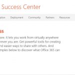 Office 365 Customer Success Centre Available